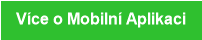 Více o Mobilní Aplikaci