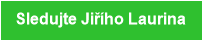 Sledujte Jiřího Laurina